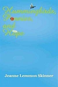 Hummingbirds, Pennies, and Hope (Paperback)
