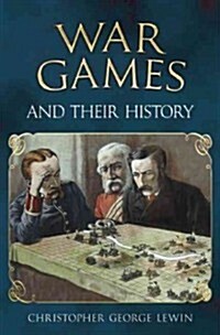 War Games and Their History (Hardcover)