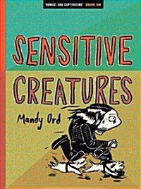 Sensitive Creatures (Paperback)