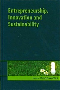Entrepreneurship, Innovation and Sustainability (Hardcover)