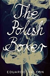 The Polish Boxer (Paperback)