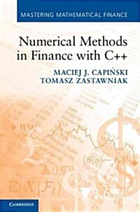 Numerical Methods in Finance with C++ (Hardcover)