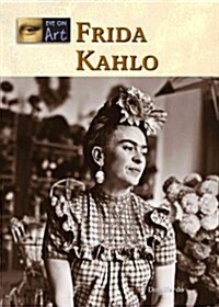 Frida Kahlo (Library Binding)