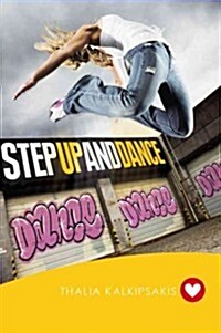 Step Up and Dance (Paperback)