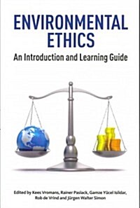 Environmental Ethics : An Introduction and Learning Guide (Paperback)
