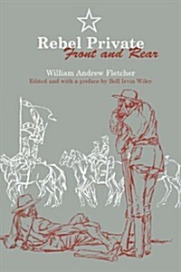 Rebel Private Front and Rear (Paperback)