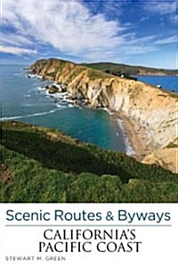 Scenic Routes & Byways Californias Pacific Coast (Paperback, 7)