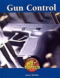 Gun Control (Library Binding)