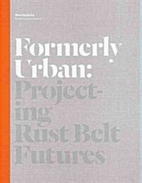 Formerly Urban (Hardcover)