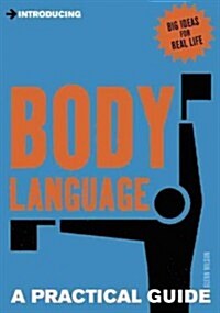 Introducing Body Language : A Practical Guide (Paperback)