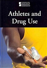 Athletes and Drug Use (Hardcover)