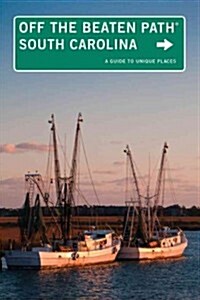 South Carolina Off the Beaten Path(r): A Guide to Unique Places (Paperback, 8, Revised, Update)