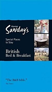 Alastair Sawdays Special Places to Stay British Bed & Breakfast (Paperback, 17th)