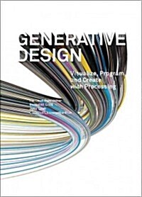 [중고] Generative Design: Visualize, Program, and Create with Processing (Hardcover)