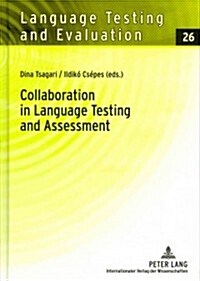 Collaboration in Language Testing and Assessment (Hardcover)