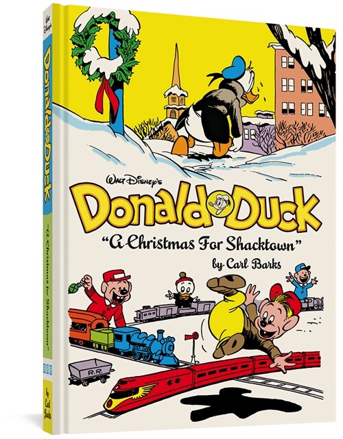 Walt Disneys Donald Duck a Christmas for Shacktown: The Complete Carl Barks Disney Library Vol. 11 (Hardcover)
