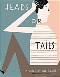Heads or Tails (Paperback)