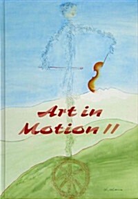 Art in Motion II: Motor Skills, Motivation, and Musical Practice (Hardcover)