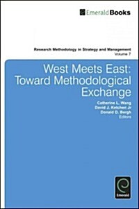 West Meets East : Toward Methodological Exchange (Hardcover)