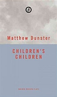Childrens Children (Paperback)