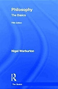 Philosophy: The Basics (Hardcover, 5 ed)