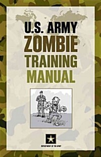 U.S. Army Zombie Training Manual (Paperback)