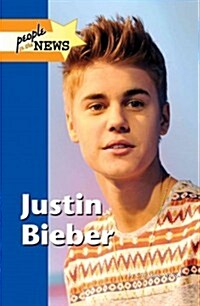 Justin Bieber (Library Binding)