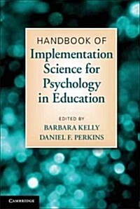 Handbook of Implementation Science for Psychology in Education (Hardcover)