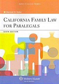 California Family Law for Paralegals (Paperback, 6)