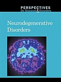 Neurodegenerative Disorders (Library Binding)