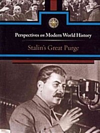 Stalins Great Purge (Library Binding)