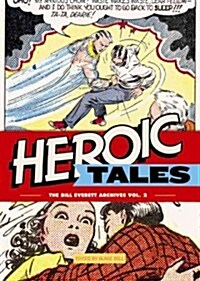 Heroic Tales (Hardcover)