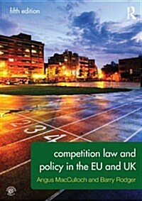 Competition Law and Policy in the EU and UK (Paperback, 5 New edition)