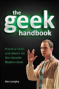 The Geek Handbook (Paperback)