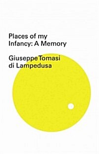 Places of My Infancy (Paperback)