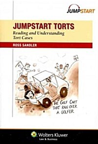 Jumpstart Torts: Reading and Understanding Torts Cases (Paperback)