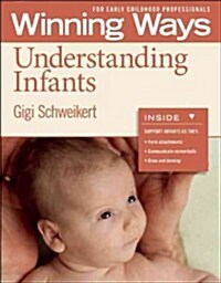 Understanding Infants [3-Pack]: Winning Ways for Early Childhood Professionals (Paperback)