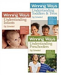 Understanding Infants, Toddlers & Twos, and Preschoolers [3-Pack]: Winning Ways for Early Childhood Professionals (Paperback)