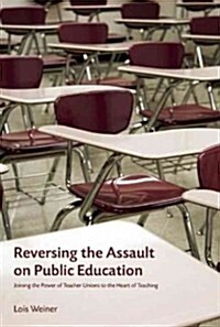 The Future of Our Schools: Teachers Unions and Social Justice (Paperback)