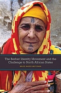 The Berber Identity Movement and the Challenge to North African States (Paperback, Reprint)
