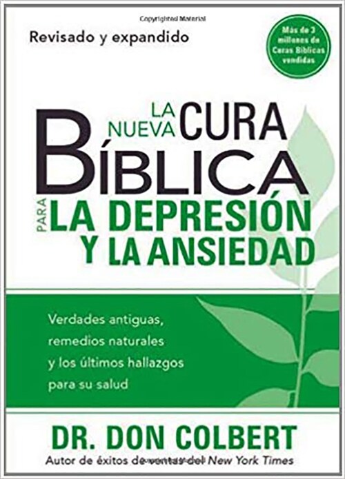 La Nueva Cura B?lica Para La Depresi? Y Ansiedad: Verdades Antiguas, Remedios Naturales Y Los ?timos Hallazgos Para Su Salud (Paperback, Revised)