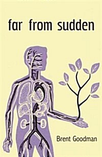 Far From Sudden (Paperback)