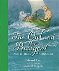 The Owl and the Pussycat: And Other Nonsense (Hardcover)