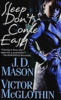 Sleep Dont Come Easy (Mass Market Paperback)