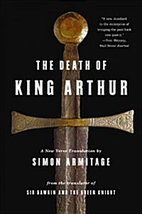 Death of King Arthur: A New Verse Translation (Paperback)