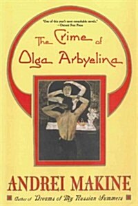 The Crime of Olga Arbyelina (Paperback, Reprint)
