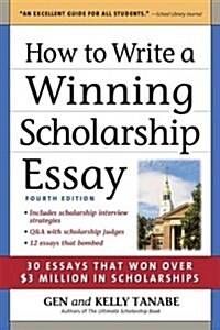 How to Write a Winning Scholarship Essay (Paperback, 4th)