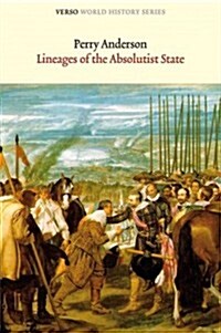 Lineages of the Absolutist State (Paperback)