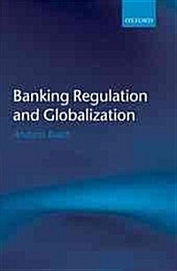 Banking Regulation and Globalization (Paperback, Reprint)