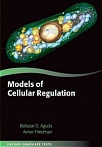 Models of Cellular Regulation (Paperback, Reprint)